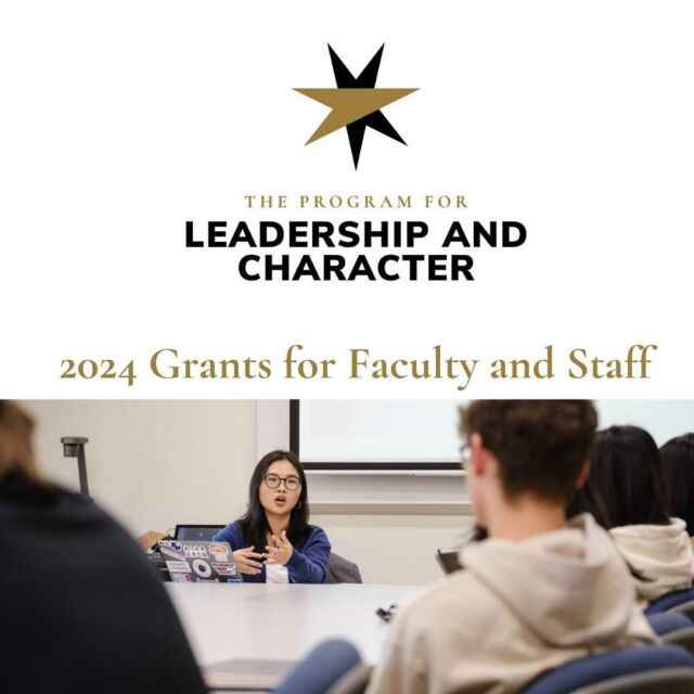 The Program for Leadership and Character has four opportunities open for financial support, available to WFU faculty and staff each spring. These grants are funded by gifts from Lilly Endowment Inc. and the Kern Family Foundation, and the deadline to apply (except for co-sponsorships) is April 8.

1. Leadership and Character Course Development and Redesign Grants (annual, open to all WFU faculty)
2. Departmental Grants (annual, open to all WFU faculty and staff)
3. Travel for Interdisciplinary and Community-Engaged Learning (TICEL) Grants (biannual, open to professional and graduate school faculty)
4. Co-sponsorships (rolling application, open to all WFU faculty and staff) 

See Leadership and Character’s website for more information about each grant’s requirements, deadlines, and application forms.